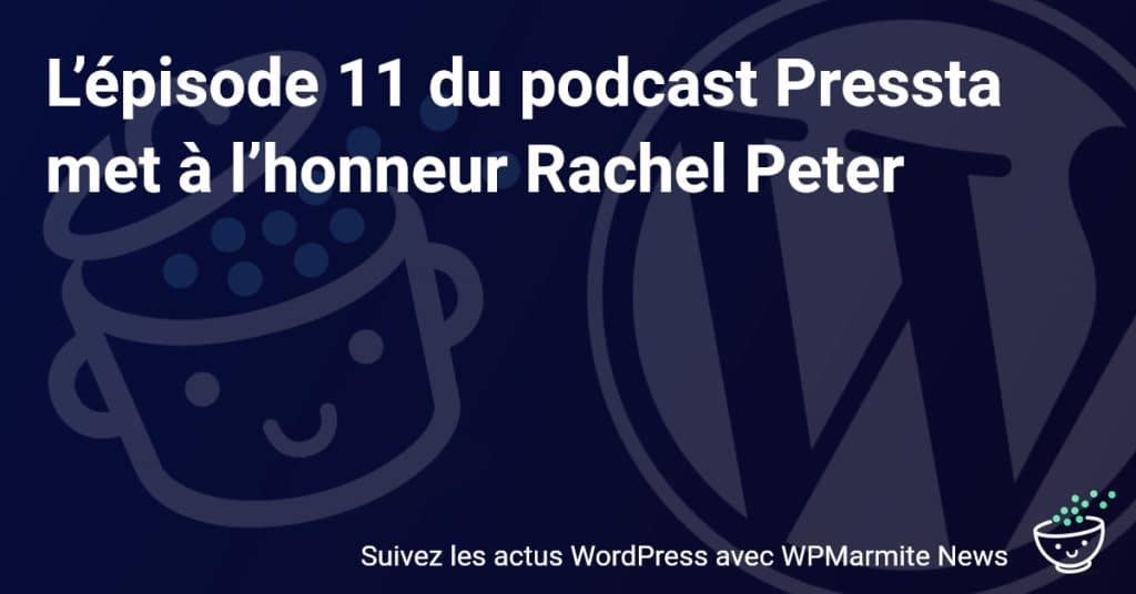 L'épisode 11 de Pressta Podcast - Une conversation intime avec Rachel Peter !