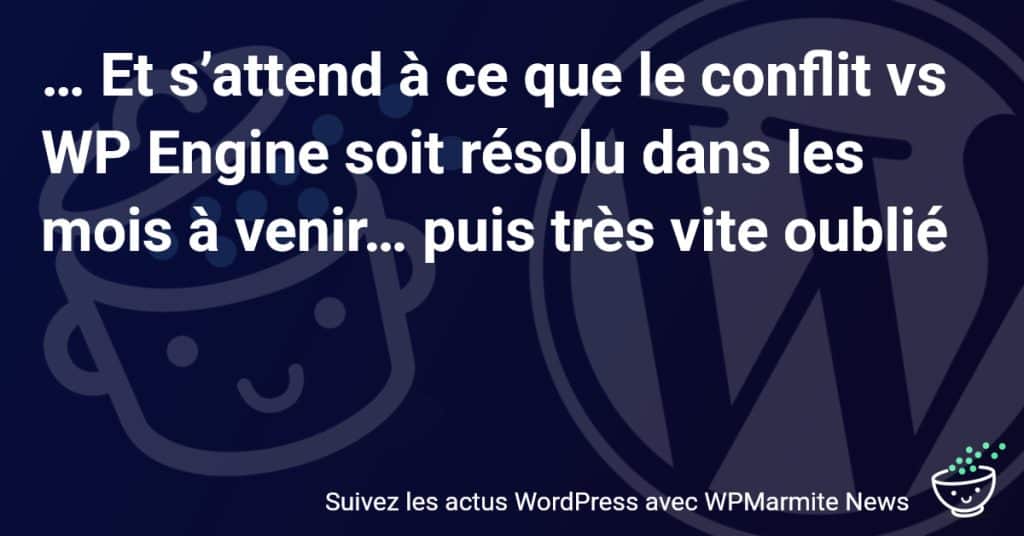 Conflit WP Engine : Vers une Résolution Imminente et un Oubli Rapide ?