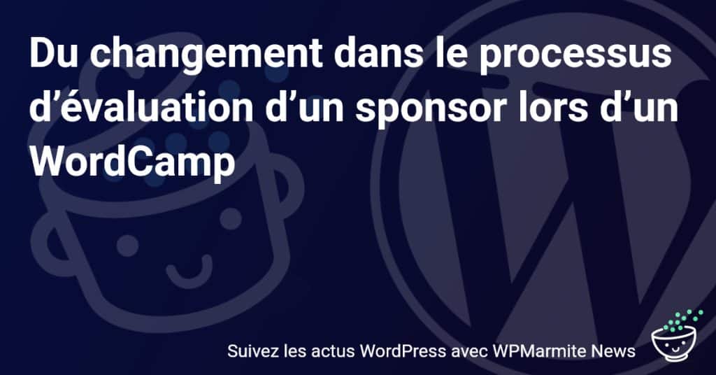 WordCamp Révolutionne l'Évaluation des Sponsors : Ce Que Vous Devez Savoir !