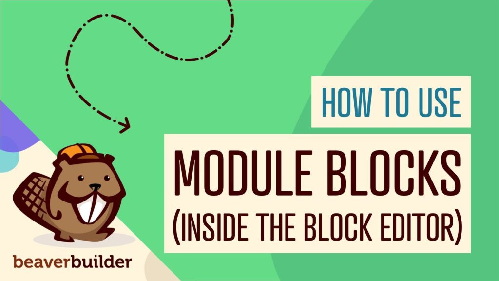 Utiliser les modules Beaver Builder comme blocs Gutenberg