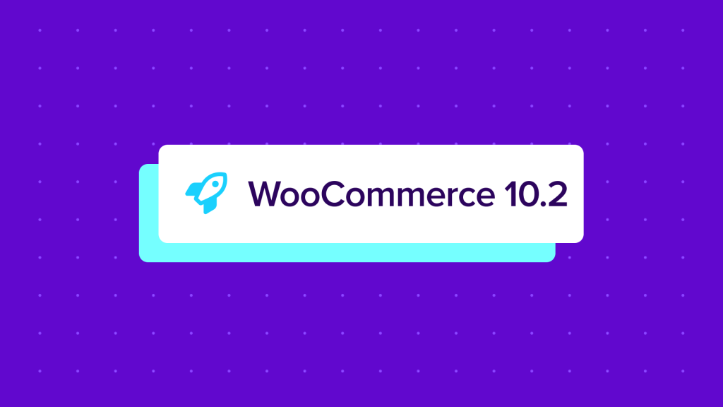WooCommerce 10.2 : panier plus rapide et nouvelle étude e-commerce
