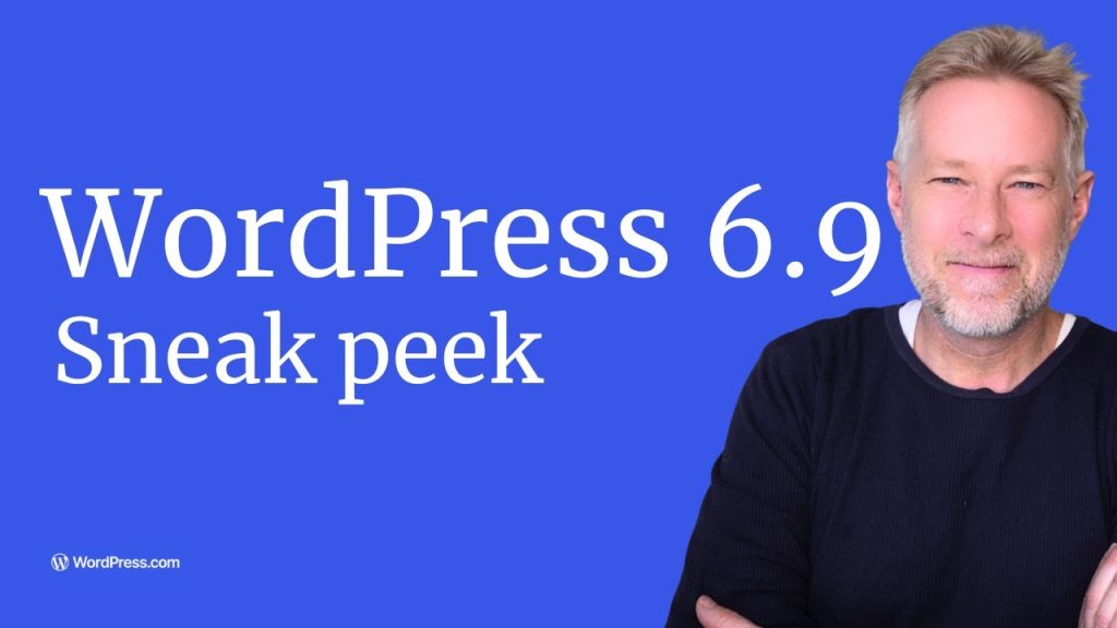 Aperçu en 150 secondes des fonctionnalités de WordPress 6.9