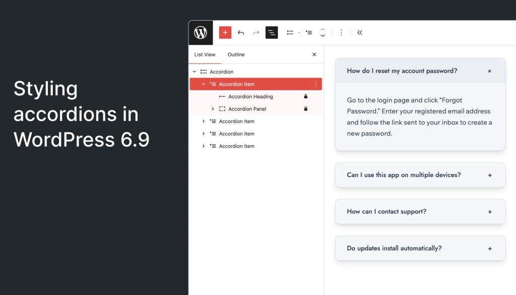 Comment personnaliser le bloc Accordéon de WordPress 6.9 ?