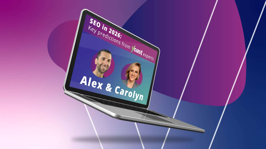 SEO 2026 : 10 prédictions Yoast et le guide EEAT de MonsterInsights