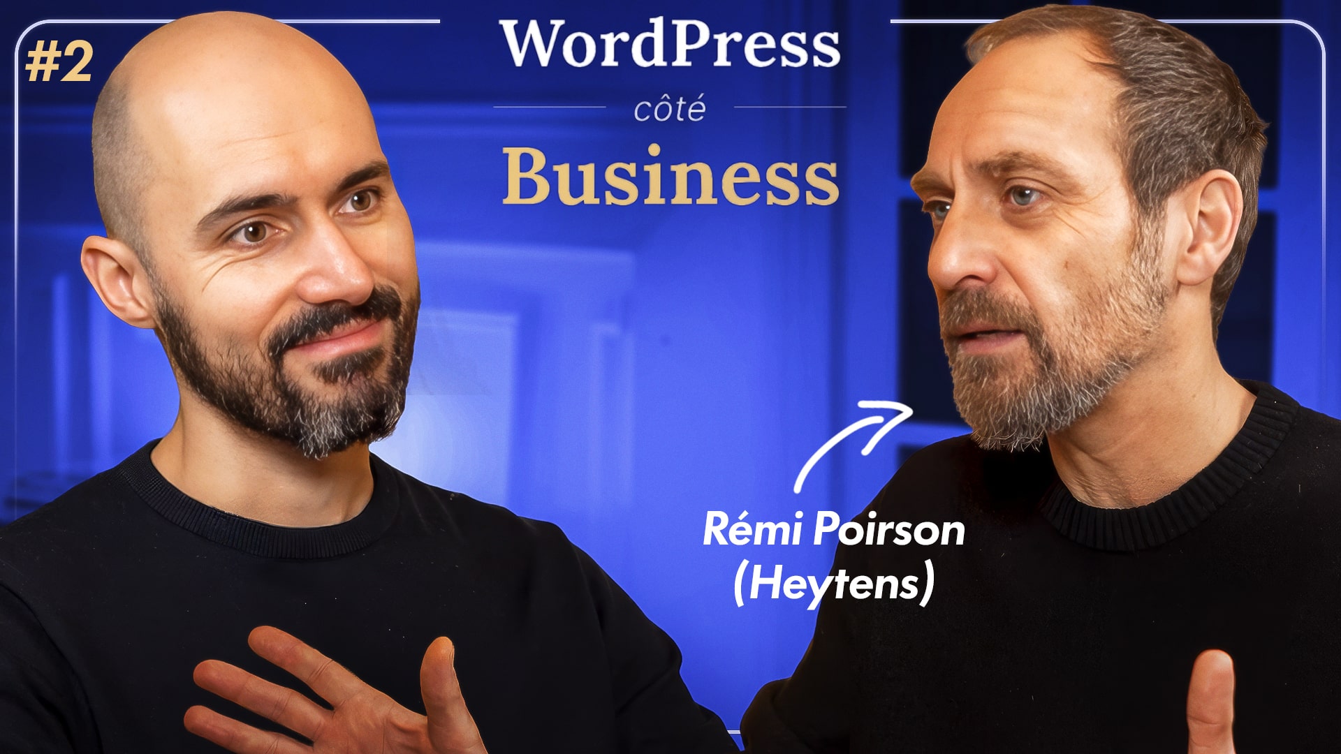 Épisode 2 du podcast WordPress côté Business