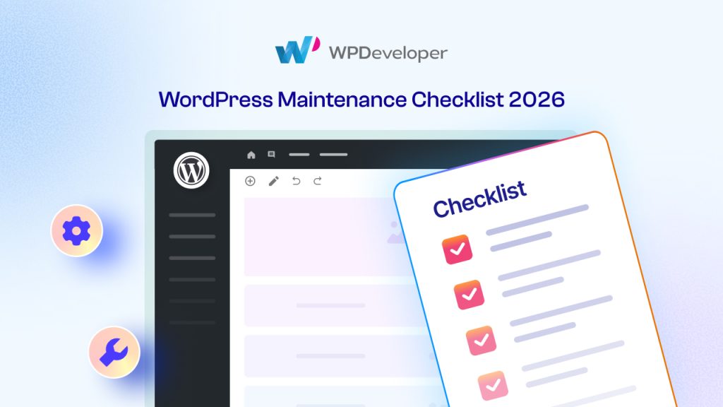 Maintenance WordPress : la checklist quotidienne, hebdo et mensuelle