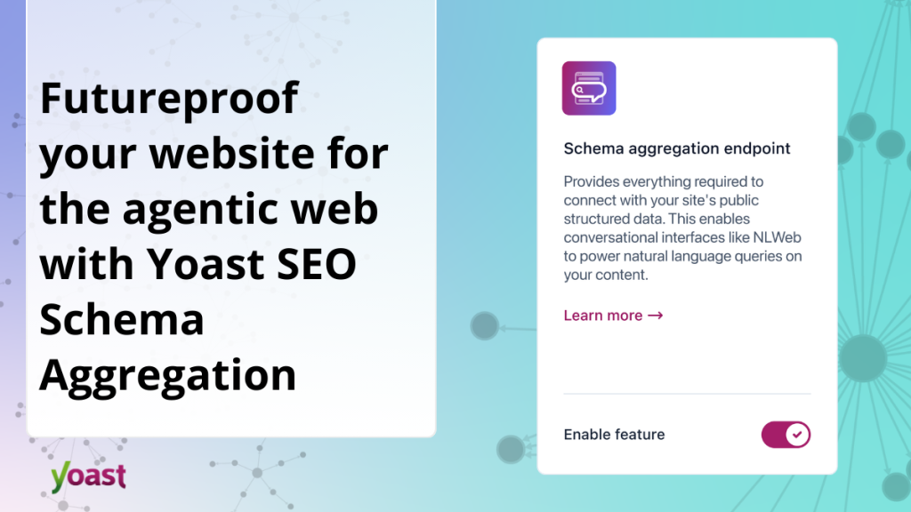 Yoast SEO Schema Aggregation : votre site lisible par les agents IA en une requête