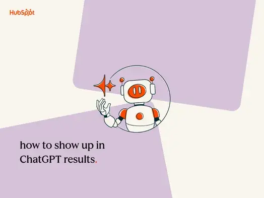 Comment apparaître dans les réponses de ChatGPT : HubSpot décortique l’Answer Engine Optimization