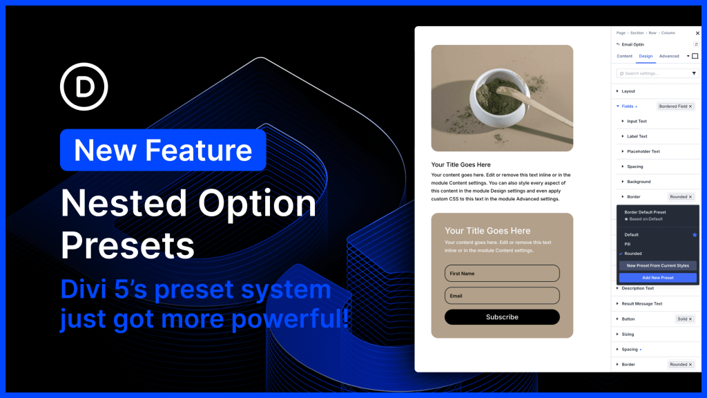 Divi 5 lance les Nested Option Presets : une vraie hiérarchie de styles pour les pros